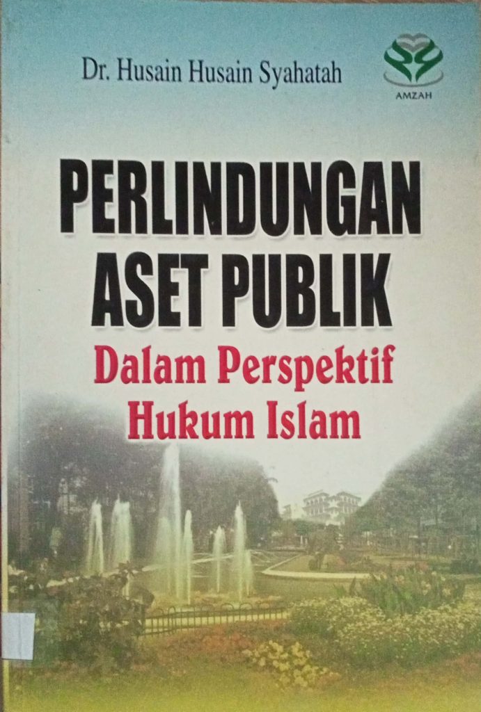 Perlindungan Aset Publik Dalam Perspektif Hukum Islam  Perlindungan Aset Publik Dalam Perspektif Hukum Islam 147 1 691x1024