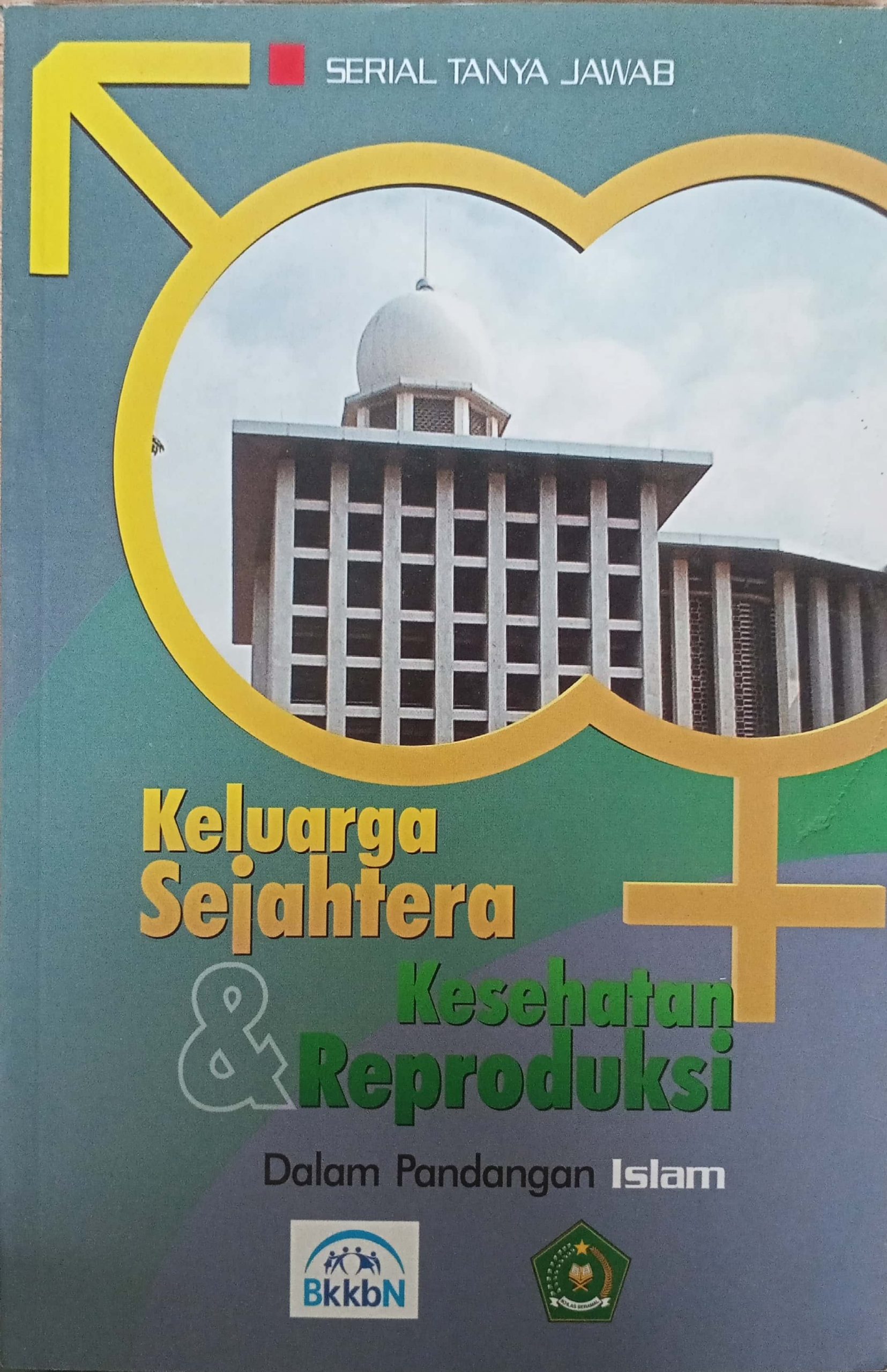 Keluarga Sejahtera Dan Kesehatan Reproduksi Dalam Pandangan Islam ...