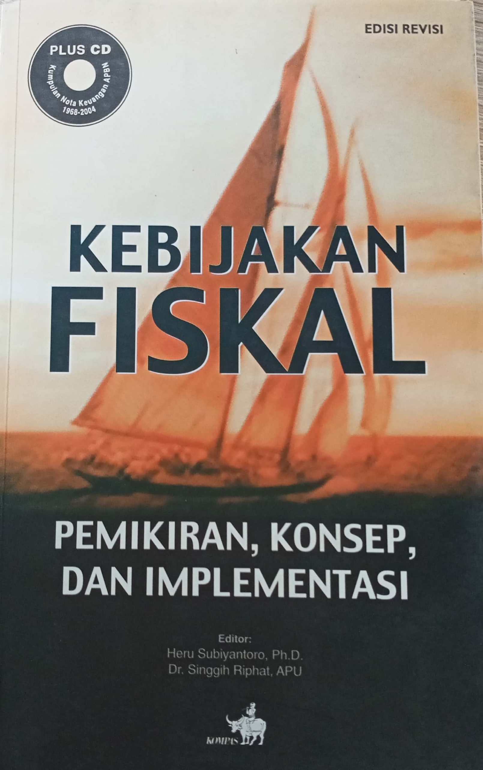 Kebijakan Fiskal : Pemikiran, Konsep, Dan Implementasi | Digital ...