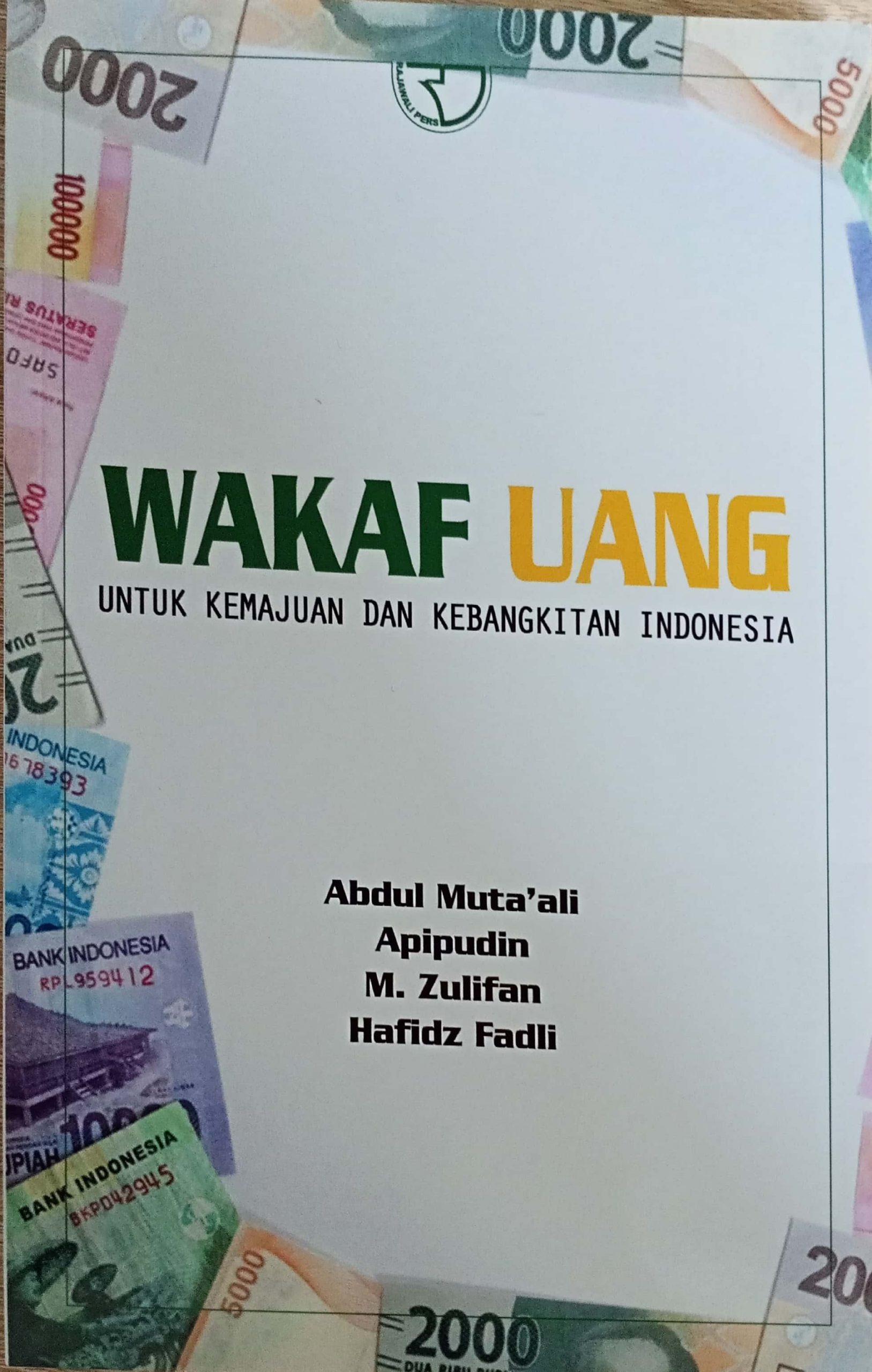 Wakaf Uang Untuk Kemajuan Dan Kebangkitan Indonesia | Digital Library ...